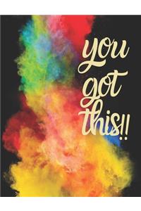 You Got This