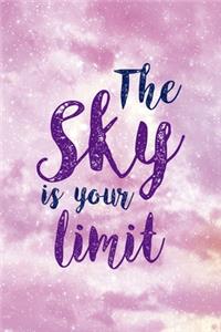 The Sky Is Your Limit