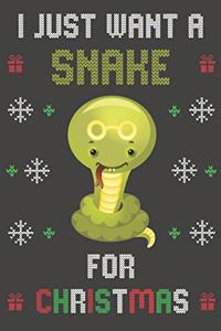 I Just Want A Snake For Christmas