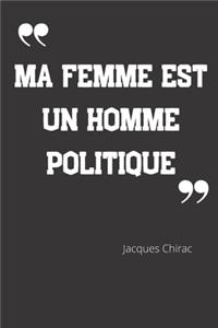 Ma femme est un homme politique