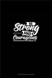 Be Strong and Courageous - Joshua 1