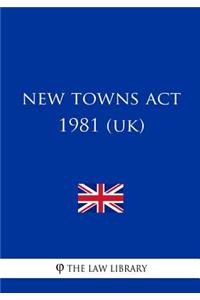 New Towns Act 1981 (UK)
