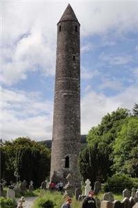 The Round Tower in Glendalough Ireland Journal