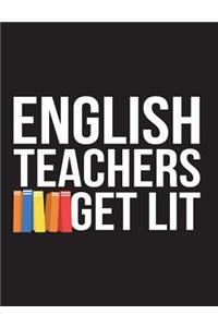 English Teachers Get Lit