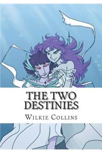 The Two Destinies