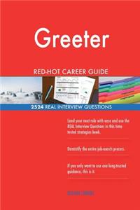 Greeter RED-HOT Career Guide; 2524 REAL Interview Questions