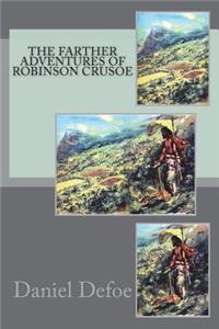 The Farther Adventures of Robinson Crusoe