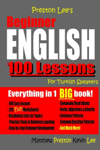 Preston Lee's Beginner English 100 Lessons For Turkish Speakers