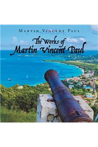 Works of Martin Vincent Paul