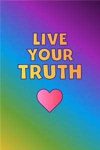 Live Your Truth