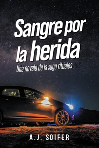 Sangre por la herida