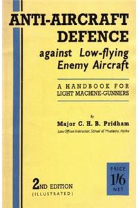 Anti-Aircrafft Defence Against Low-Flying Enemy Aircraft