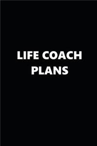 2019 Weekly Planner Inspirational Theme Life Coach Plans 134 Pages