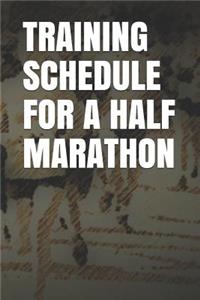 Training Schedule for a Half Marathon