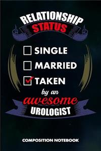 Relationship Status Single Married Taken by an Awesome Urologist