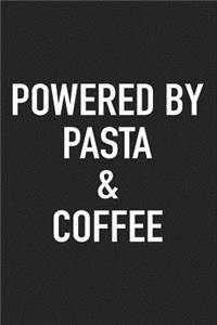 Powered by Pasta and Coffee