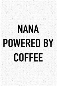 Nana Powered by Coffee
