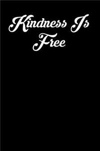 Kindness Is Free