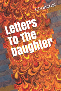 Letters To The Daughter