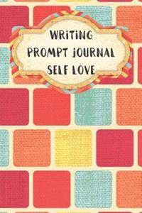 Writing Prompt Journal Self Love