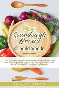 Sourdough Bread Cookbook