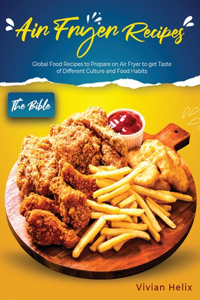Air Fryer Recipes - The Bible