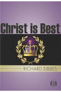 Christ Is Best