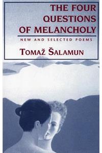 Four Questions of Melancholy