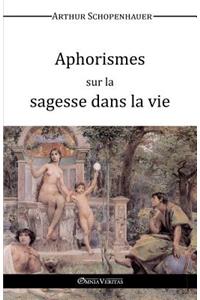 Aphorismes sur la Sagesse dans la Vie