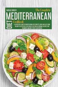 The Complete Mediterranean Diet Cookbook
