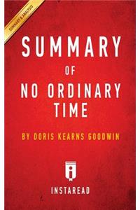 Summary of No Ordinary Time