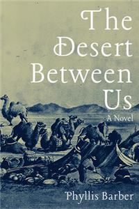 The Desert Between Us