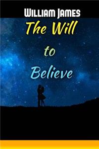 The Will to Believe