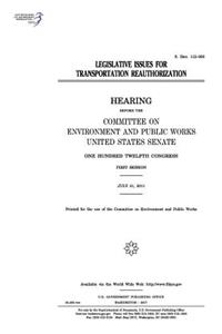 Legislative issues for transportation reauthorization