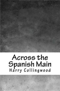 Across the Spanish Main