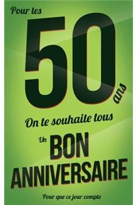 Bon Anniversaire - 50 ANS