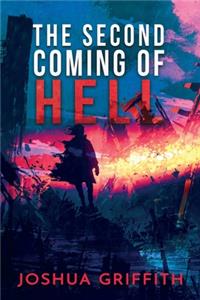 Second Coming of Hell