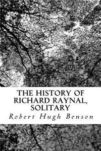 The History of Richard Raynal, Solitary