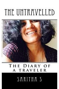 The Untravelled: The Diary of a Traveler