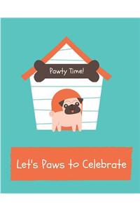 Let's Paws to Celebrate: 110 Page Animal Lined Journal for Your Thoughts, Ideas, and Inspiration (8x10)
