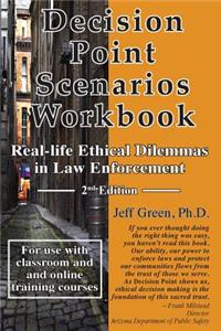 Decision Point Scenarios Workbook