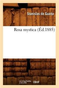 Rosa Mystica (Éd.1885)
