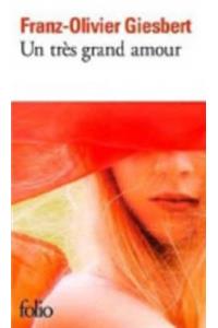 Un tres grand amour