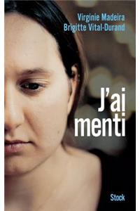 J'ai menti