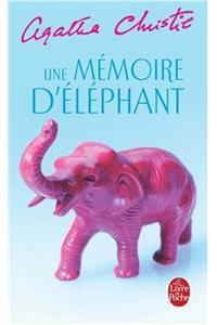 Une Mï¿½moire d'ï¿½lï¿½phant