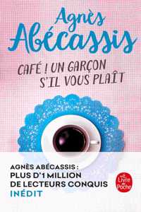 Cafe ! Un garcon s'il vous plait