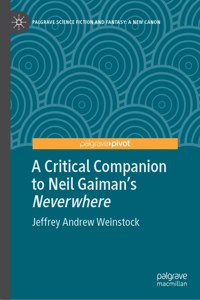 Critical Companion to Neil Gaiman's Neverwhere