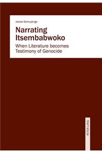 Narrating Itsembabwoko