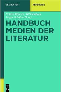Handbuch Medien Der Literatur