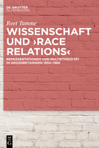 Wissenschaft und >race relations